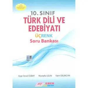 Üçrenk 10. Sınıf Türk Dili ve Edebiyatı Soru Bankası