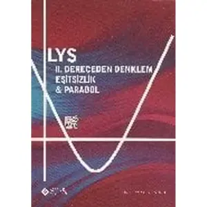 Lys 2. Dereceden Denklem - Eşitsizlik, Parabol Konu Anlatımlı