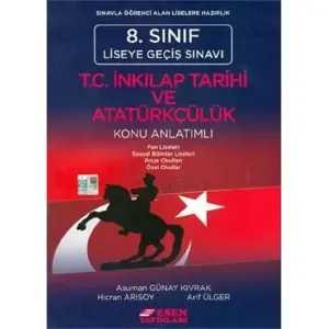 Esen 8.Sınıf T.C. İnkılap Tarihi ve Atatürkçülük Konu Anlatımlı